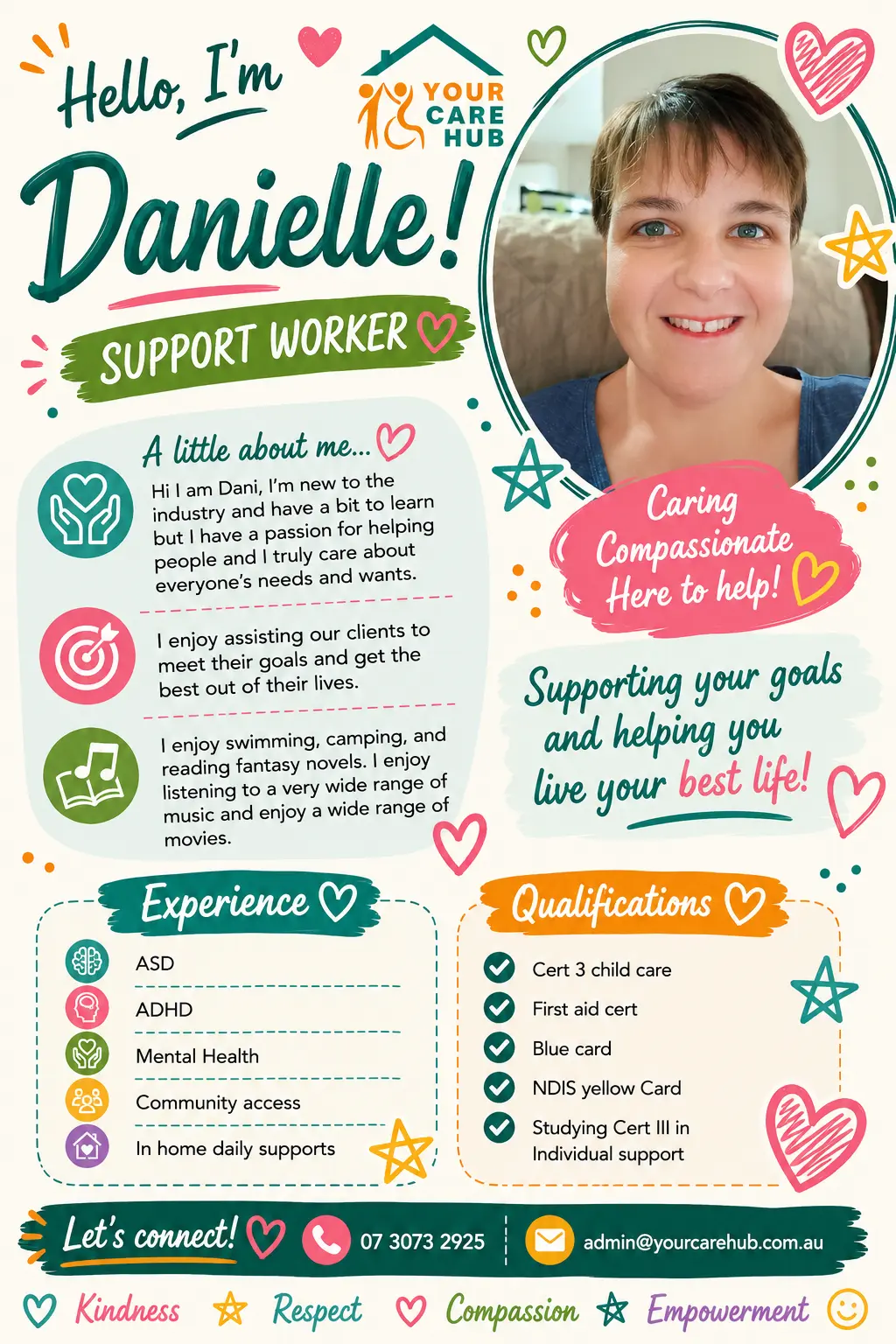 Profile card for Danielle B, Support Worker at Your Care Hub — Newer to the industry with a real passion for helping people meet their goals; enjoys swimming, camping and fantasy novels.